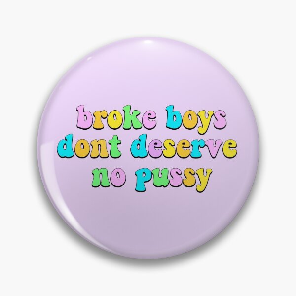 Item preview, Broke boys dont deserve no - Up Cardi B  designed and sold by laineystudios.