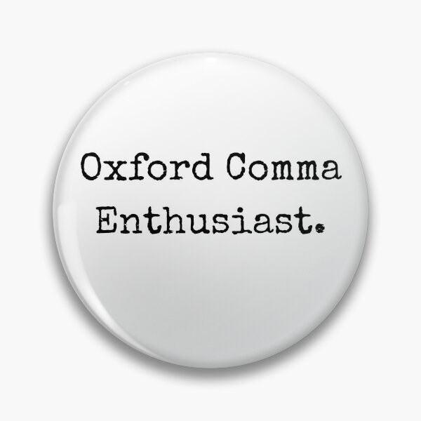 Item preview, Oxford Comma Enthusiast | Grammar | English Teacher Gift | Grammar Nerd designed and sold by Presto Prints Design.