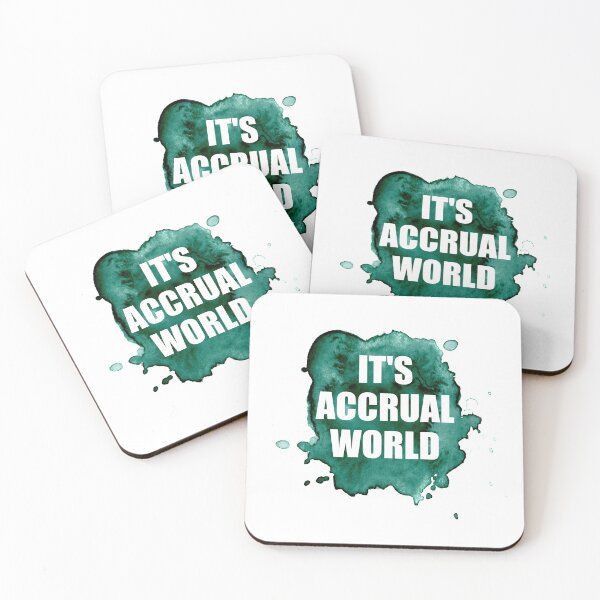 Item preview, It's Accrual World designed and sold by Everythingafter.