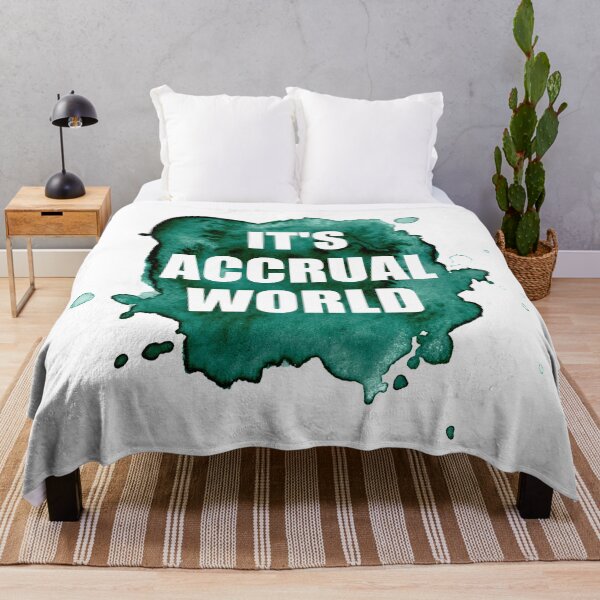 Item preview, It's Accrual World designed and sold by Everythingafter.