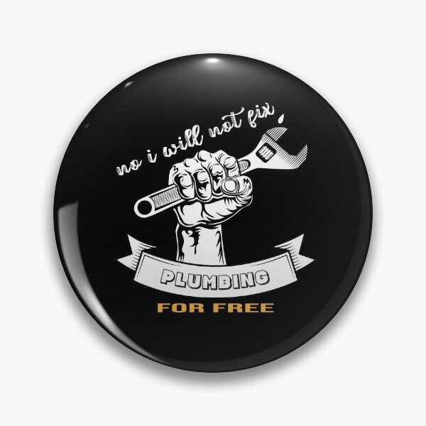 Item preview, No I Will Not Fix Plumbing for Free  designed and sold by YAITPSTORE.