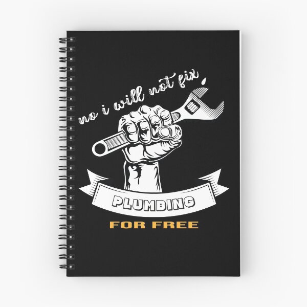 Item preview, No I Will Not Fix Plumbing for Free  designed and sold by YAITPSTORE.