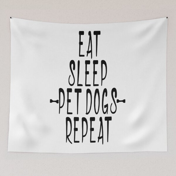 Item preview, Eat sleep pet dogs repeat designed and sold by Crystalsgraphix.