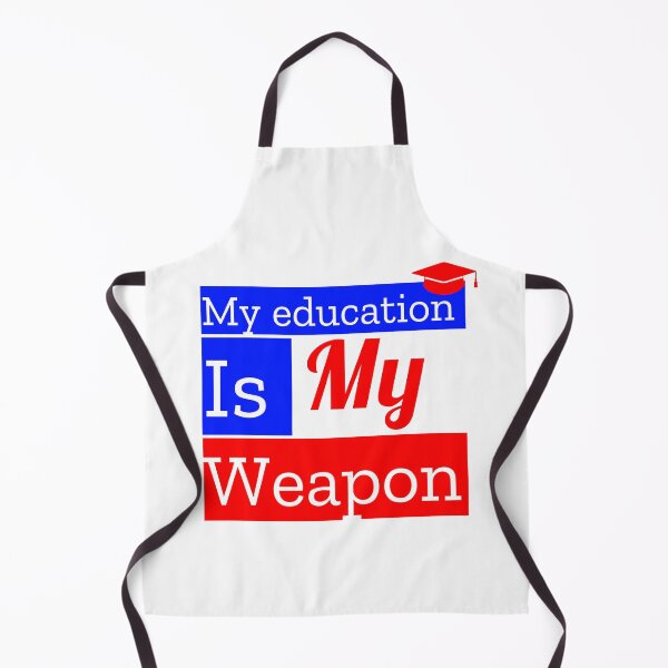 Item preview, My education is my weapons designed and sold by MXanwar.