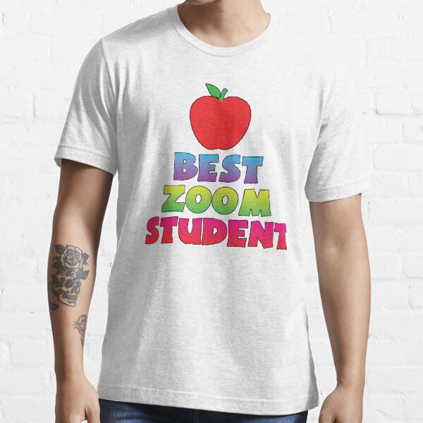 "Best ZOOM Student" Tshirt for Sale by underthesuntees Redbubble