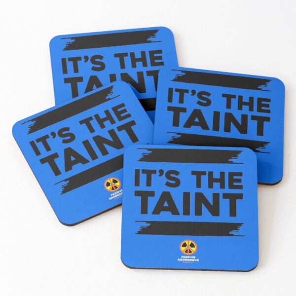 Item preview, It's the Taint designed and sold by PApodcast.