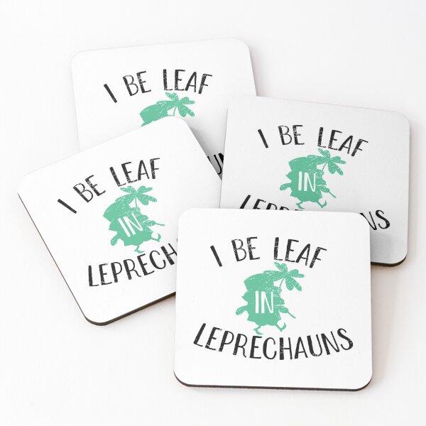 Item preview, I be leaf in leprechauns saint patrick day gift for men and women. designed and sold by TheFlipRepublic.