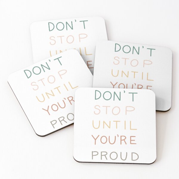 Item preview, Don’t stop until you’re proud  designed and sold by jessica-brink.