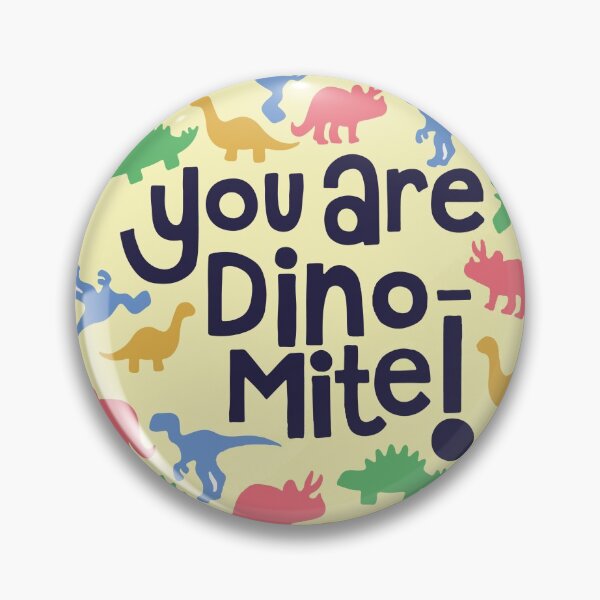 Item preview, You are Dino-Mite! designed and sold by ParadiseNara.