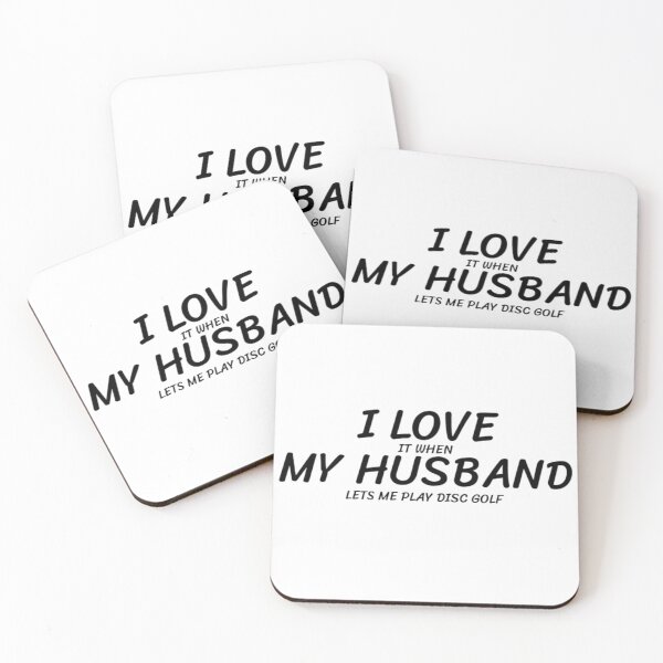 Item preview, I LOVE (it when) MY HUSBAND (lets me play disc golf) designed and sold by Jefflevin333.