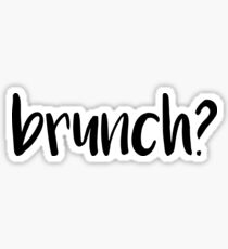 brunch? Sticker