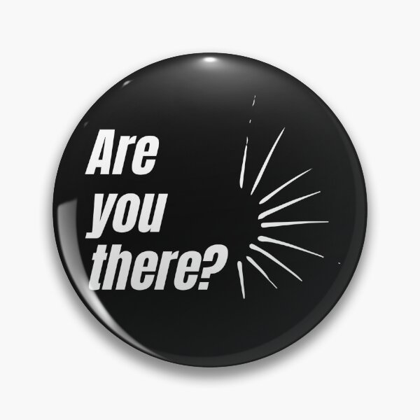 Item preview, Are you there? designed and sold by vjtov6.