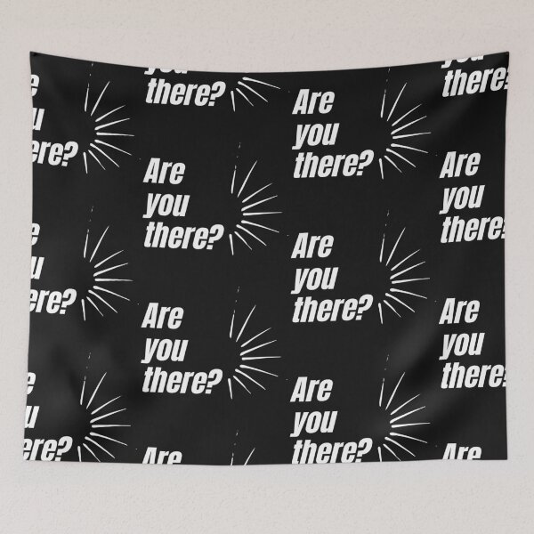 Item preview, Are you there? designed and sold by vjtov6.