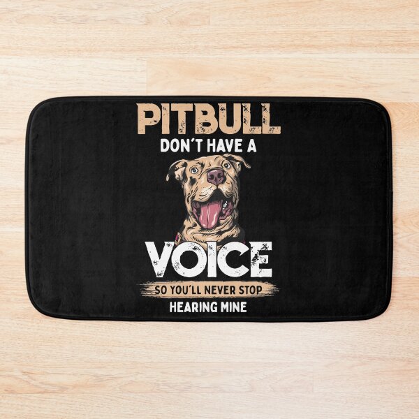 Item preview, Pitbull Don't Have A Voice So You'll Never Stop Hearing Mine designed and sold by BaseStore.