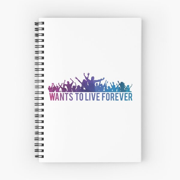 Item preview, Wants to live forever designed and sold by NiceShirtY.