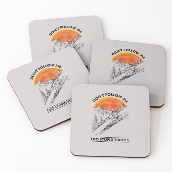 Item preview, Don’t follow me I do stupid things for skiing lovers designed and sold by kenzo2093.