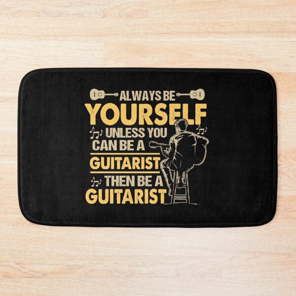 Item preview, Always Be Yourself Unless You Can Be A Guitarist 95 designed and sold by davidcgonzale.