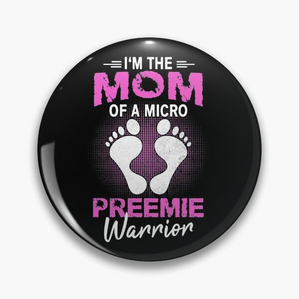 Item preview, I'm The Mom Of A Micro Preemie Warrior Shirt designed and sold by jvtee.