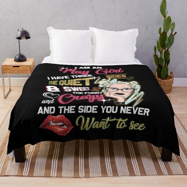 Item preview, I Am An May Girl I Have Three Sides The Quiet & Sweet The Funny & Crazy And The Side You Never Want To See designed and sold by BaseStore.