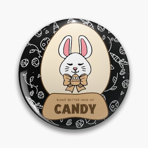 Item preview, Bunny Better Have My Candy - Easter designed and sold by YueHeng Creates ⭐⭐⭐⭐⭐.