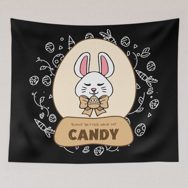Item preview, Bunny Better Have My Candy - Easter designed and sold by YueHeng Creates ⭐⭐⭐⭐⭐.