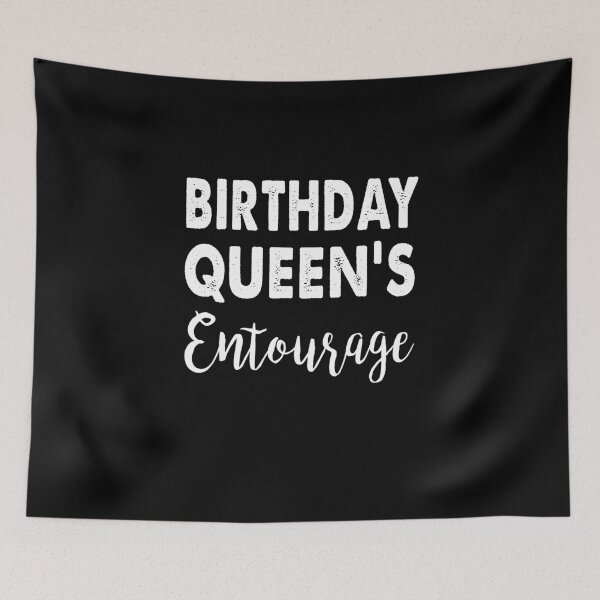 Item preview, Birthday Queen's Entourage designed and sold by Branncolet.