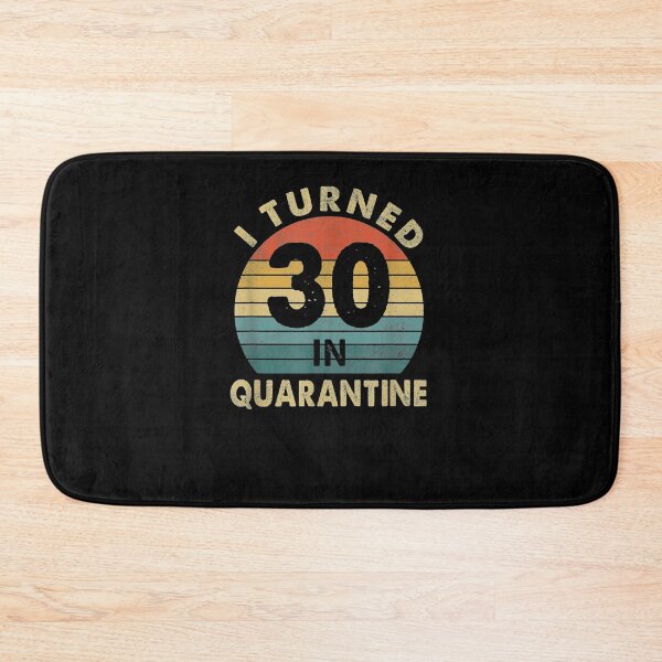 Item preview, I Turned 30 In Quarantine 2021 30 Year Old 30th Birthday  designed and sold by charissamo77.