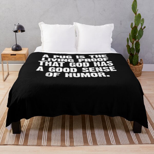Item preview, A Pug Is Living Proof That God Has A Good Sense Of Humor  designed and sold by charissamo77.