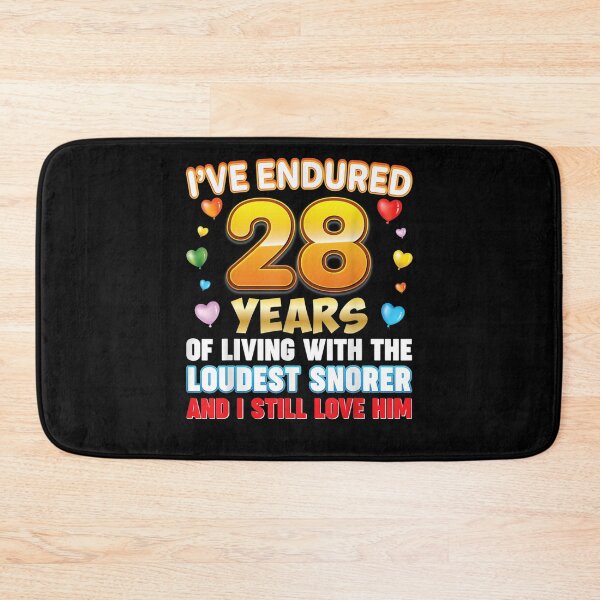 Item preview, I've Endured 28 Years Of Living With The Loudest Snorer And  designed and sold by charissamo77.