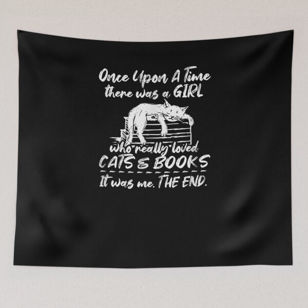 Item preview, Once Upon A Time There Was A Girl Cats And Book Lover  designed and sold by charissamo77.