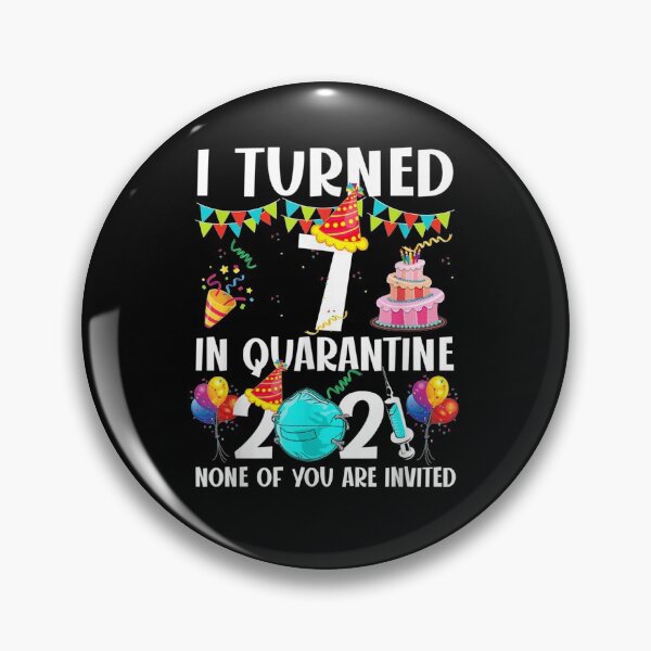Item preview, I Turned 7 In Quarantine Funny 7th Birthday 2021 Gifts  designed and sold by charissamo77.