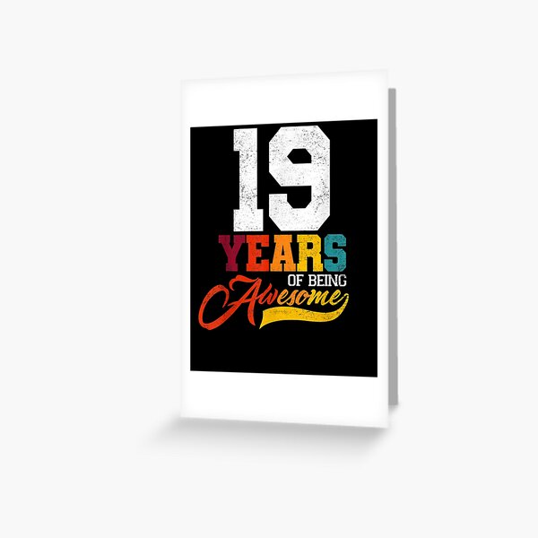 19 Year Of Being Awesome 19 Years Old Birthday Gift Party  Greeting Card