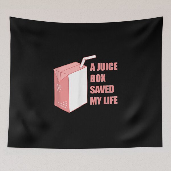 Item preview, A Juice Box Saved My Life  designed and sold by charissamo77.
