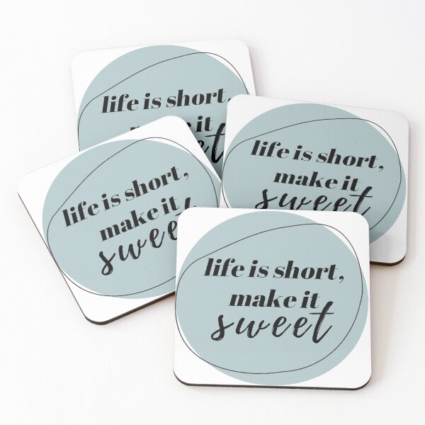 Item preview, Life is short make it sweet Quote in Blue designed and sold by lovelyliaa.