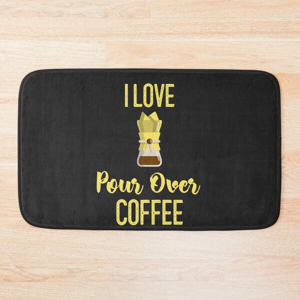 Item preview, I Love Pour Over Coffee designed and sold by EricJP.
