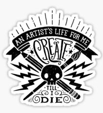 Artist's Life Sticker