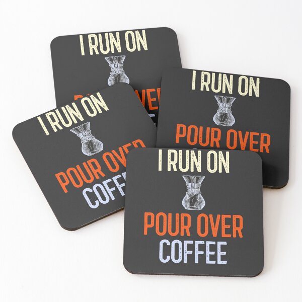 Item preview, I Run On Pour Over Coffee designed and sold by EricJP.