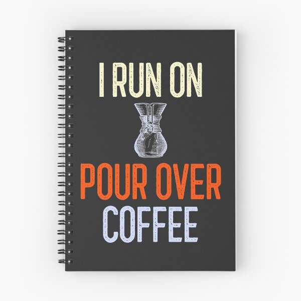 Item preview, I Run On Pour Over Coffee designed and sold by EricJP.