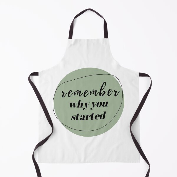 Item preview, Remember why you started Quote in Green designed and sold by lovelyliaa.