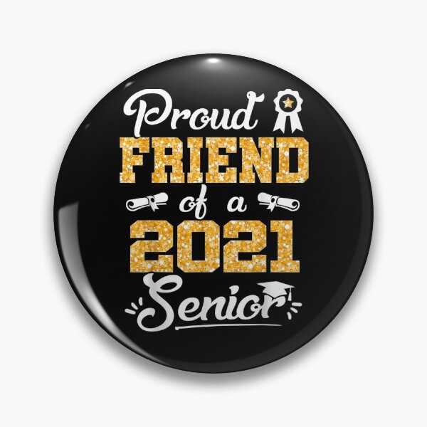 Item preview, Funny Proud Friend Of A Class Of 2021 Senior Graduate Gift  designed and sold by charissamo77.