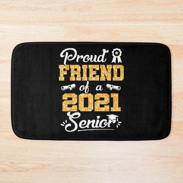 Item preview, Funny Proud Friend Of A Class Of 2021 Senior Graduate Gift  designed and sold by charissamo77.