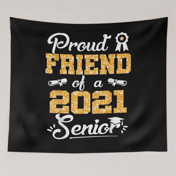 Item preview, Funny Proud Friend Of A Class Of 2021 Senior Graduate Gift  designed and sold by charissamo77.