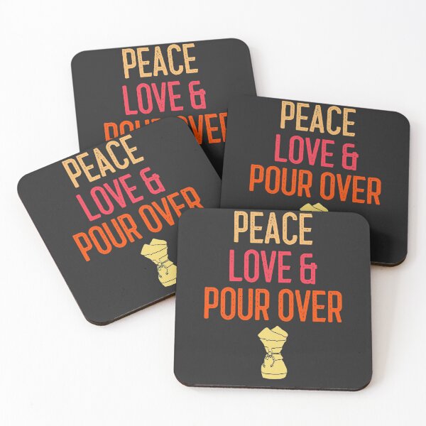 Item preview, Peace Love & Pour Over designed and sold by EricJP.