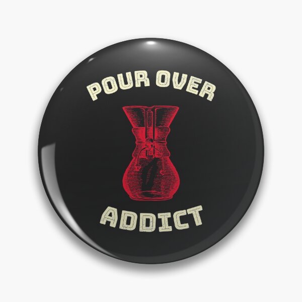 Item preview, Pour Over Addict designed and sold by EricJP.