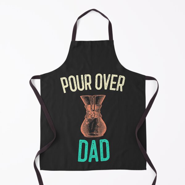 Item preview, Pour Over Dad designed and sold by EricJP.