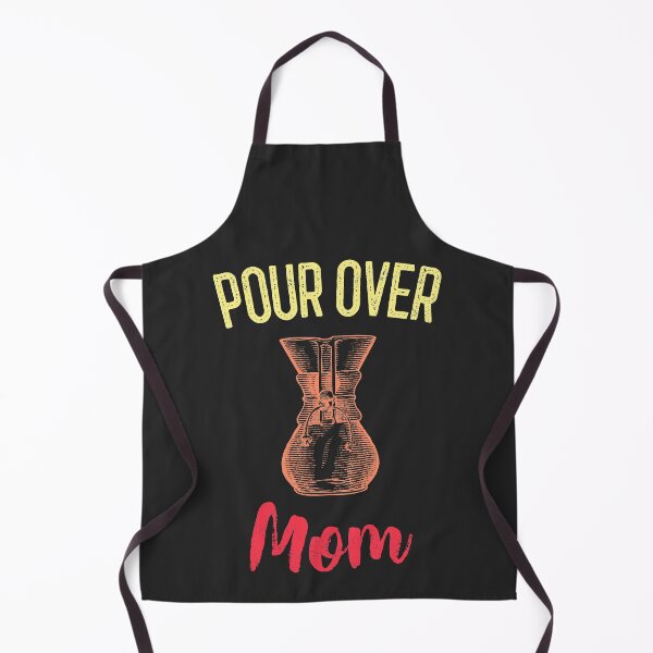 Item preview, Pour Over Mom designed and sold by EricJP.