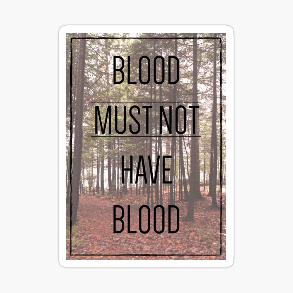 Blood Must Not Have Blood Spiral Notebook For Sale By Hellagaybs Redbubble