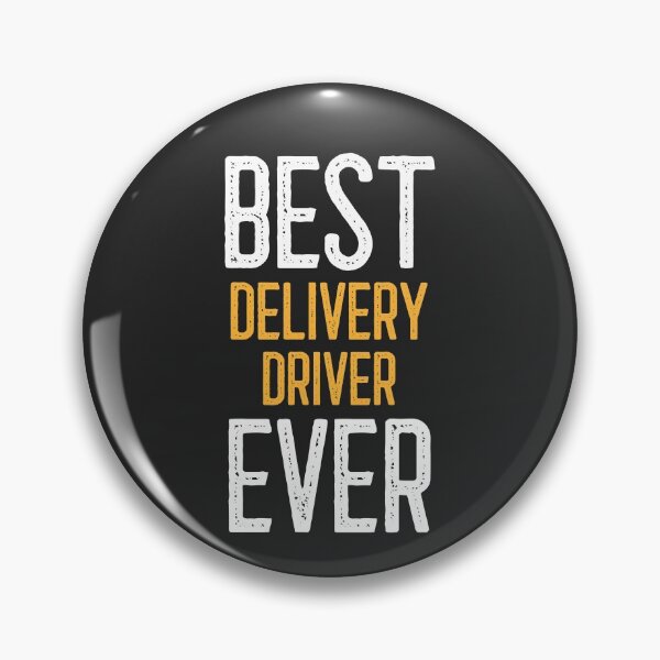 Item preview, Best Delivery Driver Ever designed and sold by EricJP.