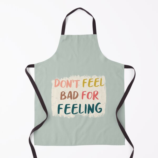 Item preview, don't feel bad for feeling designed and sold by tiredninny.