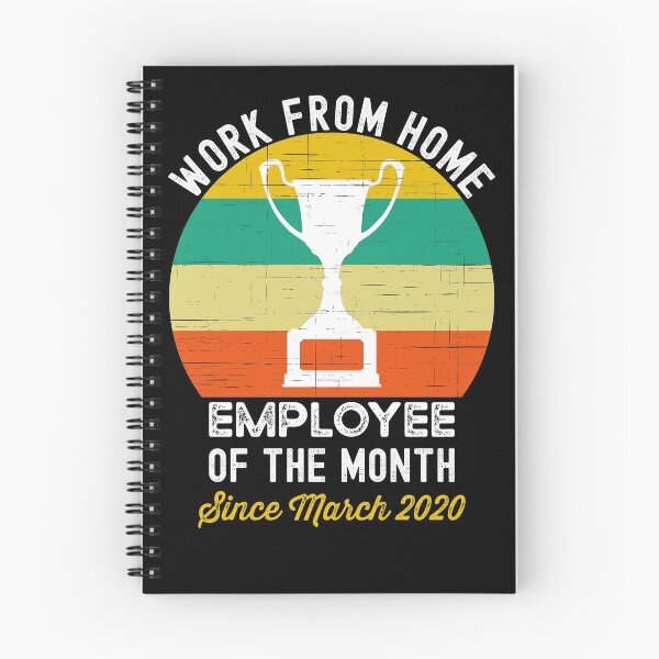 Item preview, Work From Home Employee of the Month Since March 2020 designed and sold by azmndesigns.